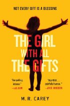 The Girl With All The Gifts