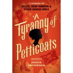 tyranny of petticoats